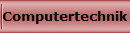 Computertechnik