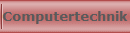 Computertechnik