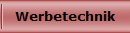 Werbetechnik