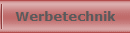 Werbetechnik